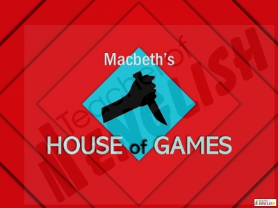 House of Games - Macbeth Teaching Resources